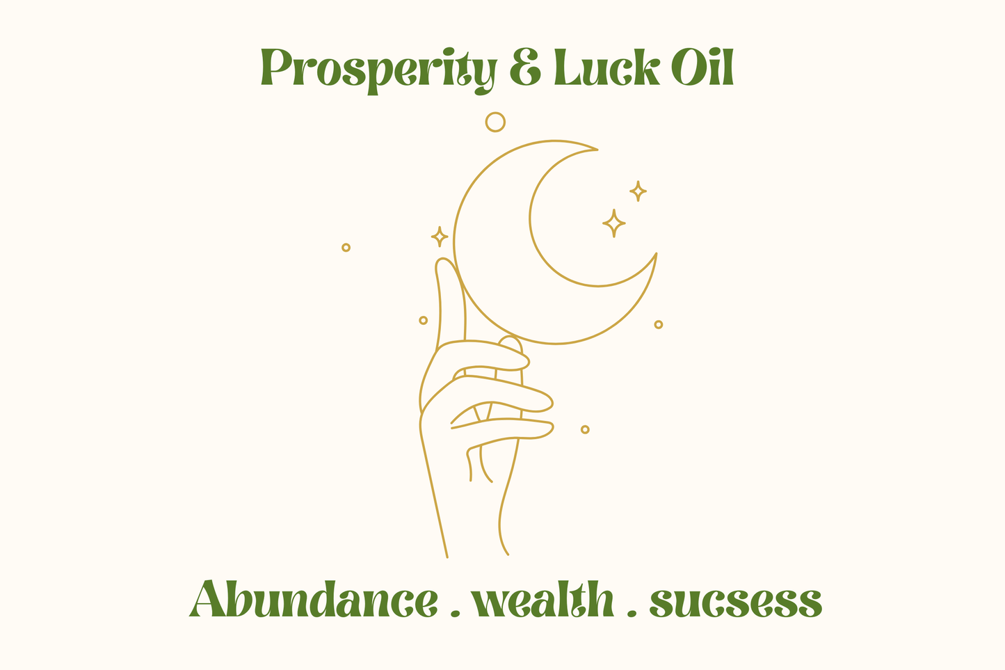 Prosperity and Luck intention Oil